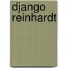 Django Reinhardt door Michael James Box
