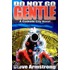 Do Not Go Gentle