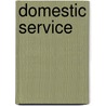 Domestic Service by Lucy Maynard Salmon