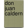 Don Juan Caldern door Juan Calderón
