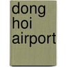 Dong Hoi Airport door John McBrewster