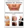 Donna's Comeback by Brian W. Smith