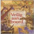 Veilig aan boord