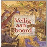 Veilig aan boord by M. Holder