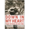Down in My Heart door William Stafford