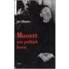 Mussert, een politiek leven