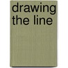 Drawing the Line door Gary Groth