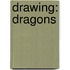 Drawing: Dragons