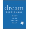 Dream Dictionary by Susan Magee