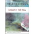 Dream I Tell You
