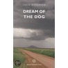 Dream Of The Dog by Craig Higginson
