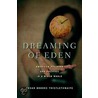 Dreaming Of Eden by Susan Brooks Thistlethwaite