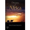 Dreams Of Africa door Serge Charles Frechette