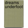 Dreams Underfoot door Charles de Lint
