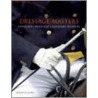 Dressage Masters door David Collins
