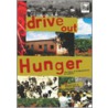 Drive Out Hunger door Robert Berold