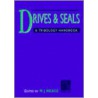Drives And Seals door Michael J. Neale