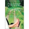 Driving Sideways door Jessica Riley