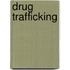 Drug Trafficking