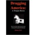 Drugging America