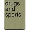 Drugs And Sports by Alan Marzilli