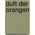 Duft der Orangen