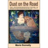 Dust On The Road door Md Mavis Donnelly