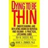 Dying To Be Thin