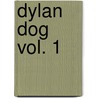 Dylan Dog Vol. 1 door Tiziano Sclavi