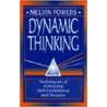 Dynamic Thinking by Melvin Powers