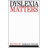 Dyslexia Matters door Gerald Hales