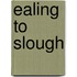 Ealing To Slough