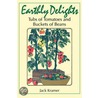 Earthly Delights door Jack Kramer