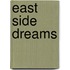 East Side Dreams