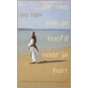 De reis van je hoofd naar je hart door Leo Fijen
