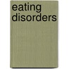 Eating Disorders door Rachel Bryant-Waugh