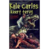 Kale Carlos keert terug