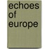 Echoes Of Europe
