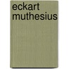 Eckart Muthesius by Reto Niggl