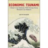 Economic Tsunami door Kevin Baker
