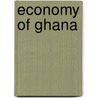 Economy of Ghana by Unknown