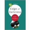 Edge Of Darkness door John Caughie