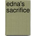 Edna's Sacrifice