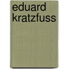 Eduard Kratzfuss door Erwin Hilbert