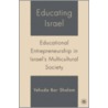 Educating Israel by Yehuda Bar Shalom