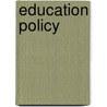 Education Policy door Les Bell