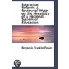 Education Reform by Benjamin Franklin Foster