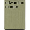Edwardian Murder by Diane Janes
