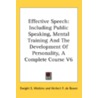 Effective Speech by Herbert F. De Bower