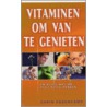 Vitamines om van te genieten door C. Eggenkamp